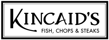 Kincaid’s Fish, Chop & Steakhouse